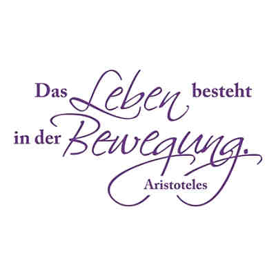 Wandtattoo Das Leben besteht in der Bewegung - Aristoteles Wandtattoos