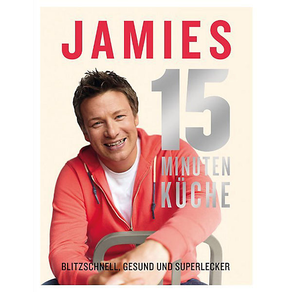 Jamies 15 Minuten Küche