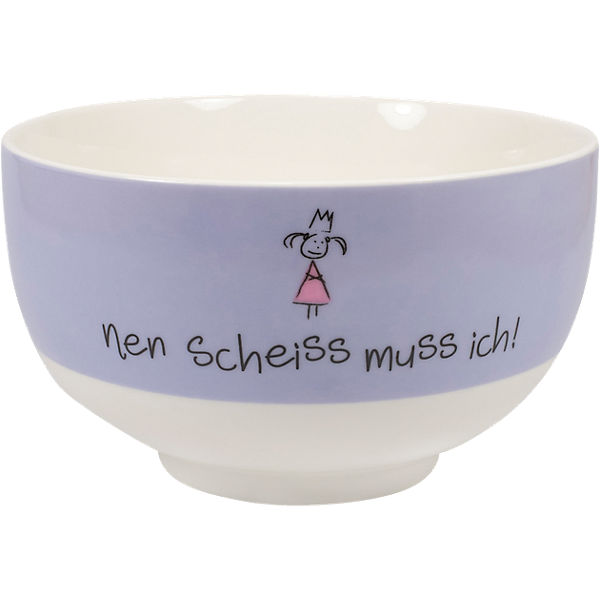 Müslischale "nen Scheiss muss ich!"