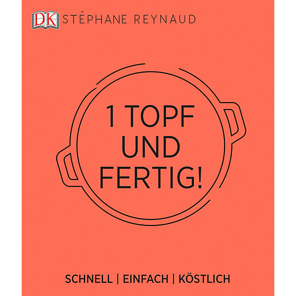 1 Topf und fertig!