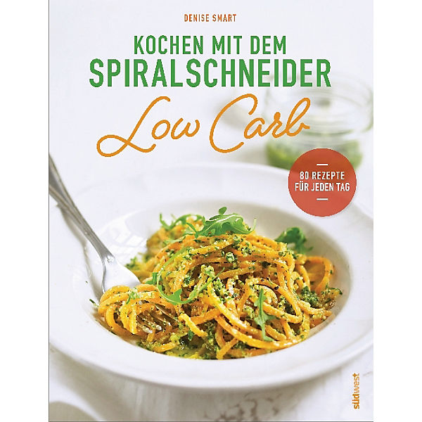 Kochen mit dem Spiralschneider Low Carb
